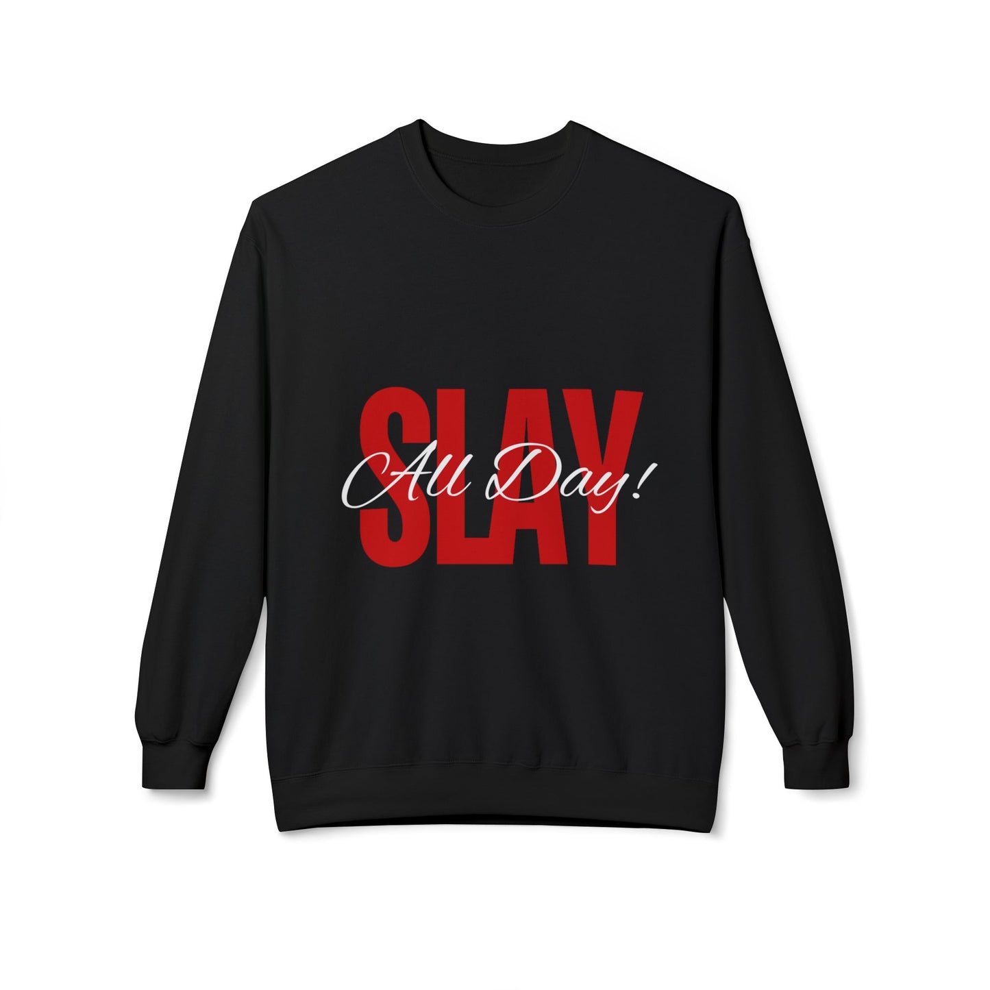 Fashionista Sweatshirt - Slay All Day Red Bold Fashion Statement