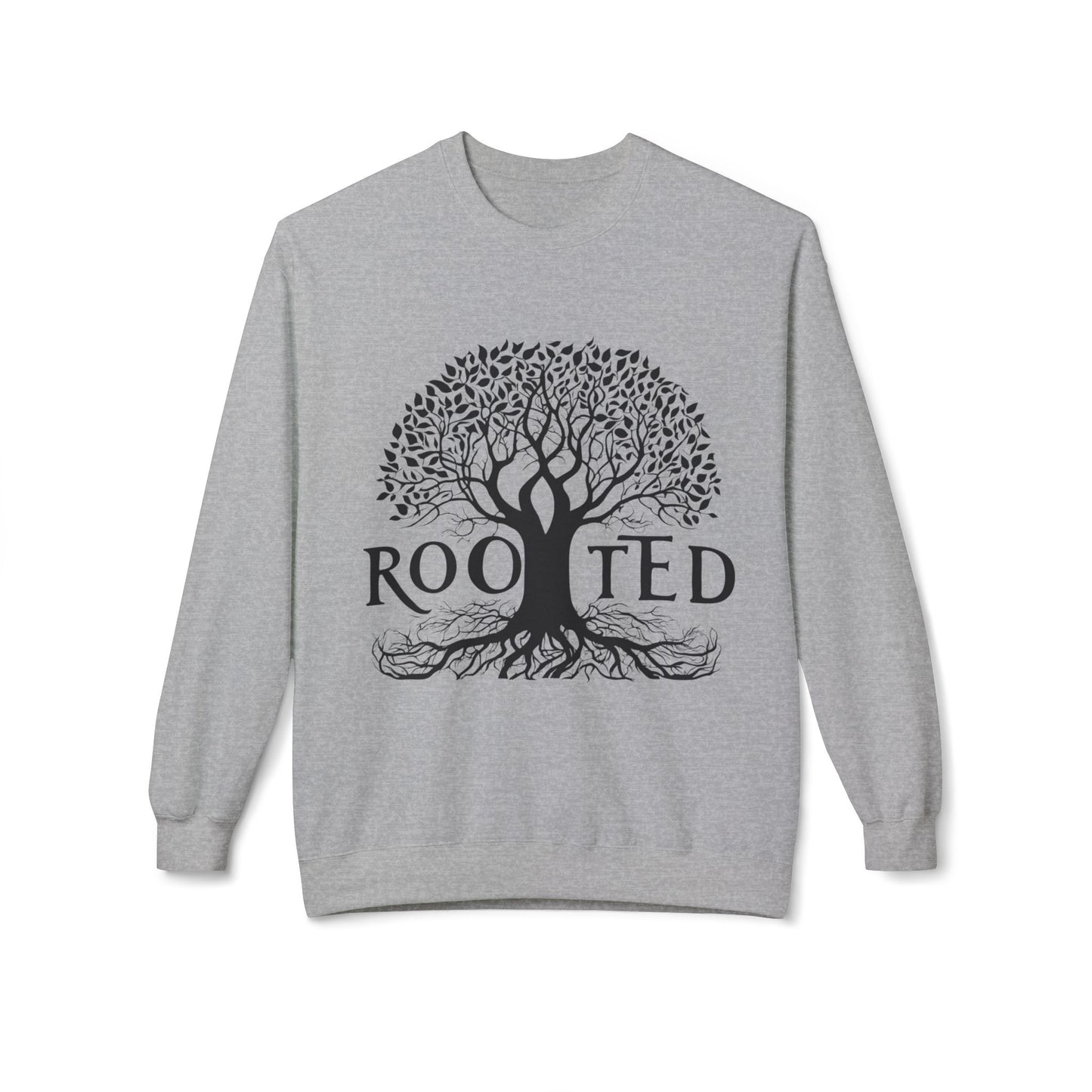 Stay Rooted Sweatshirt - Unisex Fleece Crewneck