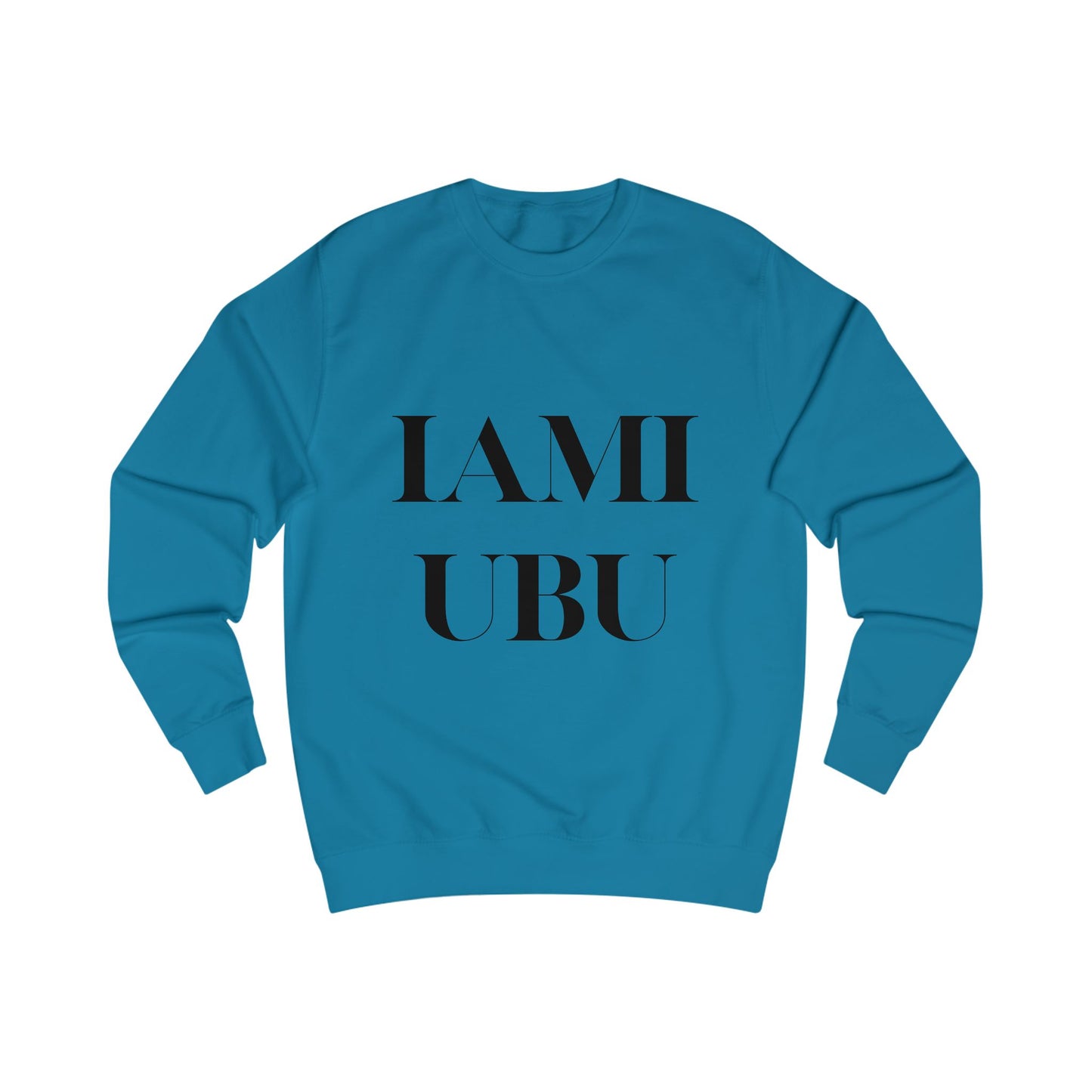 I AM Unisex Sweatshirt