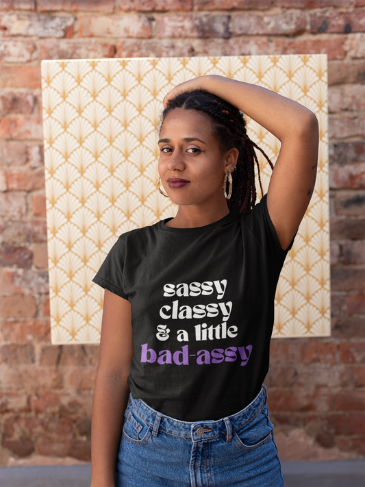 Sassy Classy - Fitted Tee